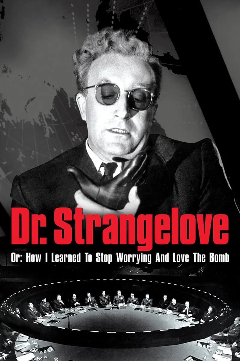 Dr. Strangelove Or: How I Learned To Stop Worrying And Love The Bomb cover