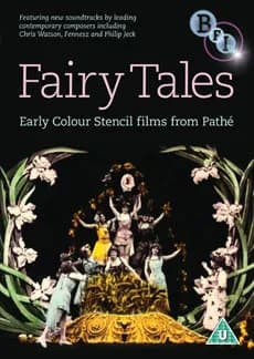 Fairy Tales: Early Colour Stencil films from Pathe cover
