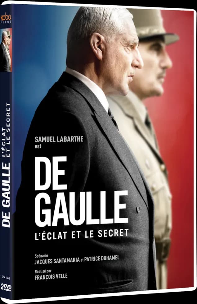 DE GAULLE, L’ÉCLAT ET LE SECRET cover