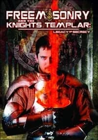 Freemasonry And The Knights Templar: Legacy Of Secrecy cover