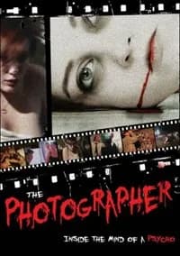 The Photographer. Inside The Mind Of A Psycho cover