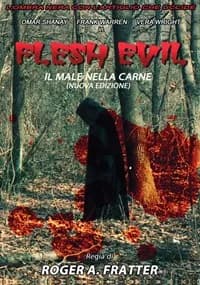 Flesh Evil - Il Male Nella Carne cover