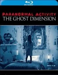 Paranormal Activity. The Ghost Dimension cover