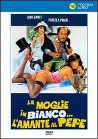 La moglie in bianco... l'amante al pepe cover