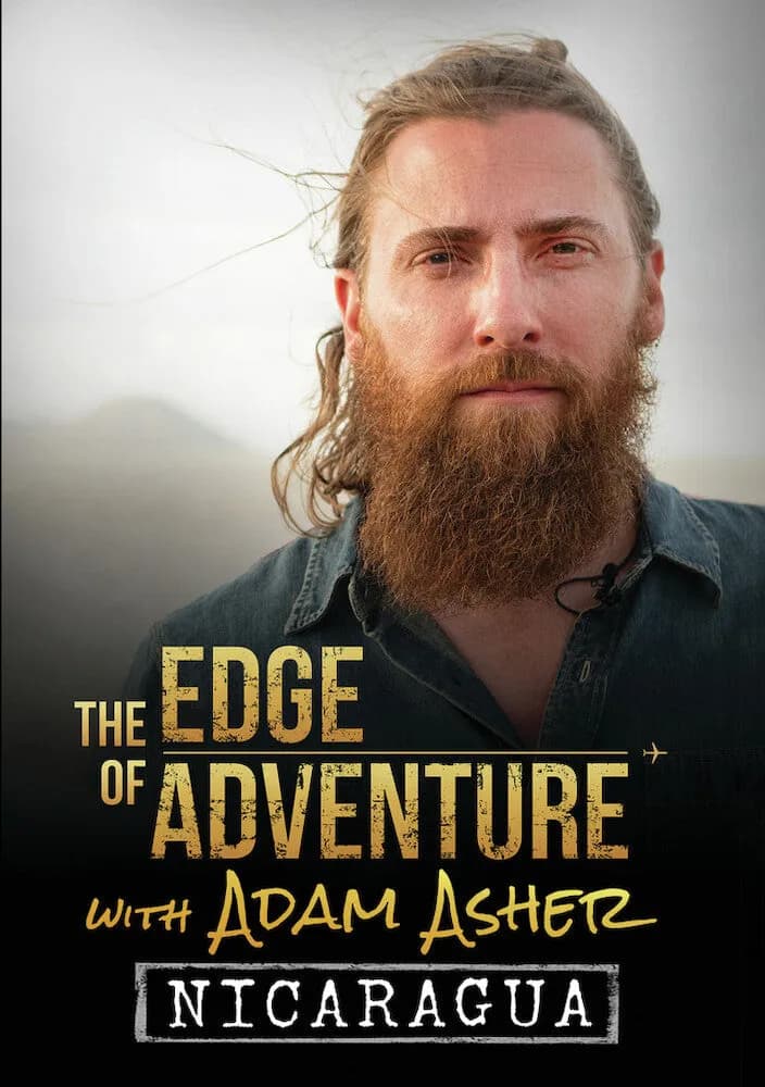 The Edge of Adventure with Adam Asher: Nicaragua cover
