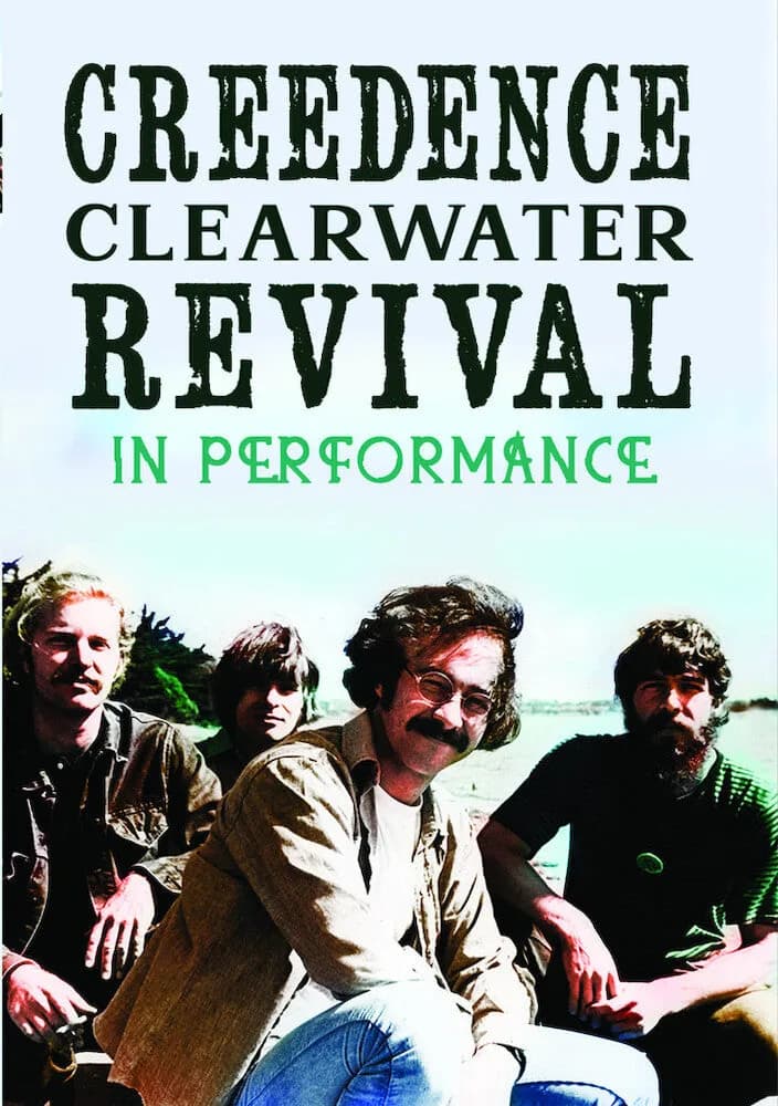 Creedence Clearwater Revival: In Performance cover