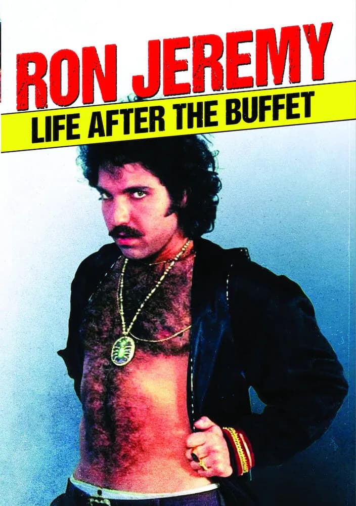 Ron Jeremy: Life After the Buffet cover