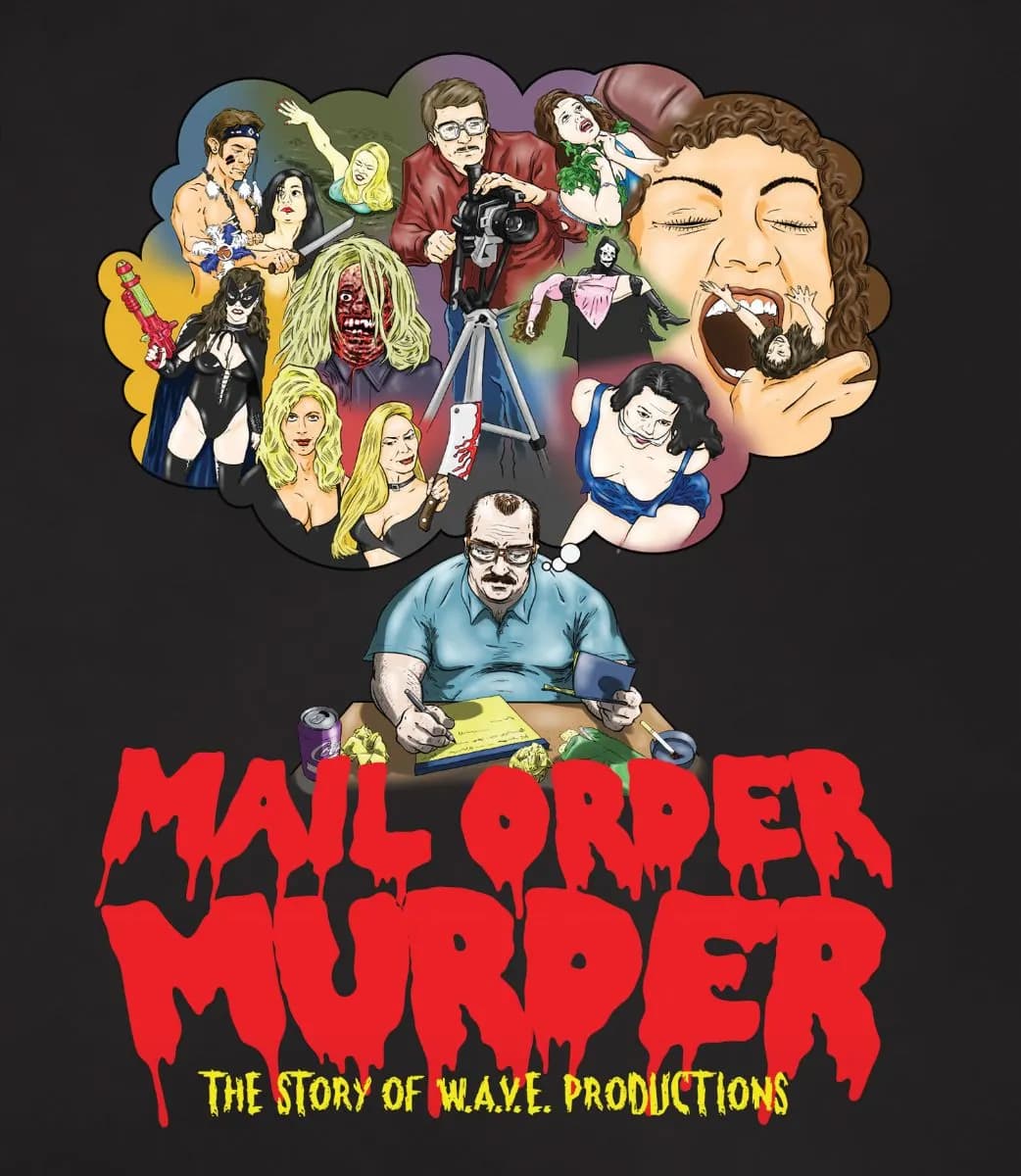 Mail Order Murder: The Story Of W.A.V.E. Productions cover